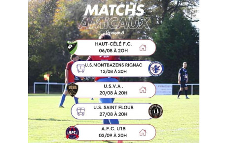 GROUPE A- REPRISE DES ENTRAINEMENTS DE PREPARATION ET MATCHS AMICAUX.